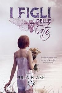Julia Blake – I Figli delle Fate (2023)