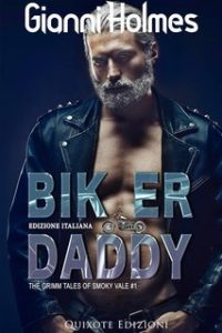 Gianni Holmes – The Grimm Tales of Smoky Vale Serie Vol. 1. Biker Daddy (2023)