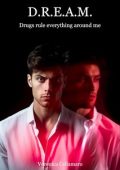 Veronica Cellamaro - D.R.E.A.M.: Drugs rule everything around me (2023)