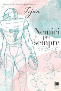 Tijan – Nemici per sempre (2023)