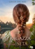 Giulia Dal Mas - La ragazza della seta (2023)