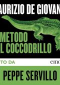Maurizio de Giovanni - Il metodo del coccodrillo (2023) (mp3 - 128 kbps)