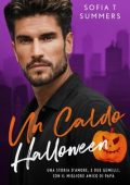 Sofia T Summers - Forbidden Temptations 13. Un Caldo Halloween (2023)