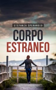 Stefania Sperandio – Corpo Estraneo (2020)