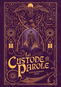 Alric Twice – La custode di parole. L’occhio della verità (2023)