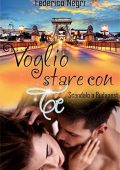 Federico Negri - Voglio stare con te. Scandalo a Budapest (2015)