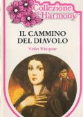 Violet Winspear - Il cammino del diavolo (1981)