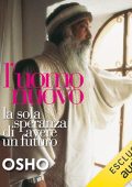 Osho - L'uomo nuovo꞉ La sola speranza di avere un futuro (2023) (mp3 - 128 kbps)