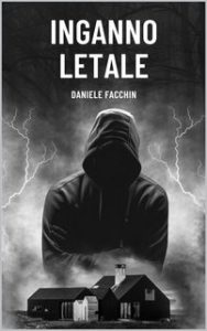 Daniele Facchin – Inganno letale (2023)