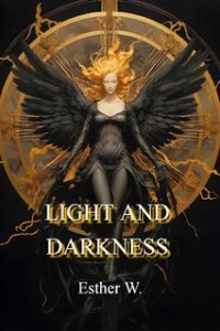 Esther W. – Light and Darkness (2023)