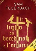 Sam Feuerbach - Il figlio del becchino e l'orfana꞉ Il figlio del becchino 1 (2023) (mp3 - 128 kbps)