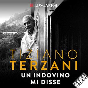 Tiziano Terzani – Un indovino mi disse (2018) (mp3 – 64 kbps)