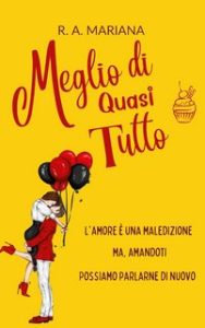 R.A. Mariana – Meglio di quasi tutto (2023)