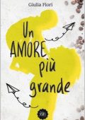 Giulia Fiori - Giuly's love stories Vol. 2. Un amore più grande (2023)