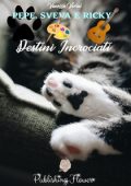 Vanessa Varini - Pepe, Sveva e Ricky. Destini Incrociati (2023)