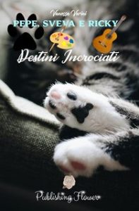 Vanessa Varini – Pepe, Sveva e Ricky. Destini Incrociati (2023)
