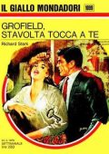 Richard Stark - Grofield, stavolta tocca a te (1970)