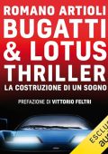 Romano Artioli - Bugatti & Lotus thriller꞉ La costruzione di un sogno (2023) (mp3 - 128 kbps)