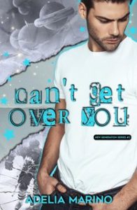 Adelia Marino – New Generation Series Vol. 2. Can’t Get Over You (2023)