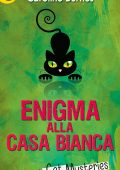 Caroline Burnes - Black Cat Mysteries Vol. 4. Enigma alla Casa Bianca (2015)