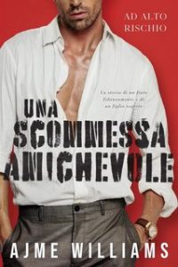 Ajme Williams – High Stakes Vol. 2. Una scommessa amichevole (2023)