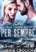 Janie Crouch - Linear Tactical Vol. 18. Per Sempre (2023)