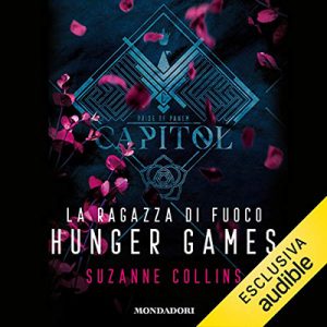Suzanne Collins – La ragazza di fuoco꞉ Hunger Games 2 (2020) (mp3 – 128 kbps)