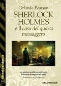 Orlando Pearson - Sherlock Holmes e il caso del quarto messaggero (2023)