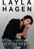 Layla Hagen - Una carezza per sempre (2023)