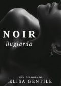 Elisa Gentile - NOIR Vol. 1. Bugiarda (2023)