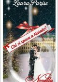 Laura Parise - Chi si sposa a Natale? (2023)