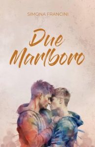 Simona Francini – Due Marlboro (2023)