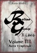 Katia Medri - Beltan Gossip Vol. 3. Ares Vesperium (2023)