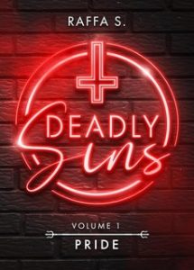 Raffa S. – Deadly Sins Vol. 1. Pride (2023)