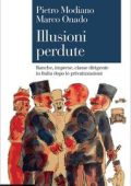 Modiano Pietro, Marco Onado - Illusioni perdute (2023)