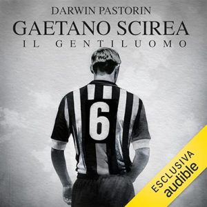 Darwin Pastorin – Gaetano Scirea (2023) (mp3 – 128 kbps)