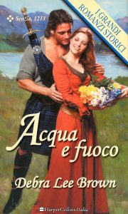 Debra Lee Brown – Acqua e fuoco (2016)