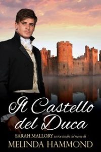 Melinda Hammond – Il Castello del Duca (2023)