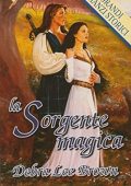 Debra Lee Brown - The Mackintosh Brides Vol. 1. La sorgente magica (2017)