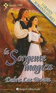 Debra Lee Brown – The Mackintosh Brides Vol. 1. La sorgente magica (2017)
