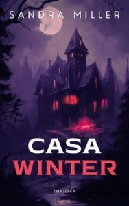 Sandra Miller – Le indagini della detective Mallory, polizia di New York vol. 2. Casa Winter (2023)