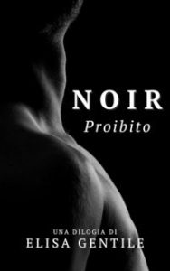 Elisa Gentile – NOIR Vol. 2. Proibito (2023)