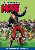 img Il Comandante Mark a colori 75 - Il Mistero Di Fairville (RCS 17-11-2021)
