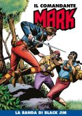 img Il Comandante Mark a colori 077 - La banda di Black Jim (RCS 2021-11-30)