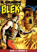 img Il Grande Blek 148 - Blek a Londra II (RCS 2021-05-18)