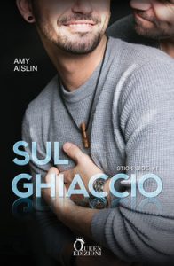 Amy Aislin – Sul ghiaccio. Stick side (2020)