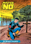 img Mister No a colori 157 - Un mondo violento (RCS 2023-10-26)