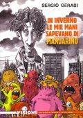 img Visioni graphic novel italiano 19 - In inverno le mie mani sapevano di mandarino (RCS 2020-09-08)
