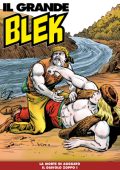 img Il Grande Blek 149 - La morte in agguato (RCS 2021-05-25)