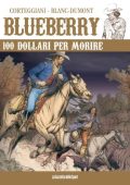 img Blueberry 48 - 100 dollari per morire (RCS 2023-09-19)